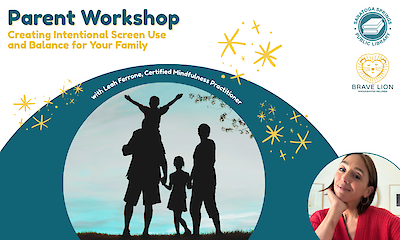 Creating Intentional Screen Use and Balance for Your Family