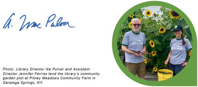 Library Director Ike Pulver and Assistant Director Jennifer Ferriss tend the library’s community garden plot at Pitney Meadows Community Farm in Saratoga Springs, NY.