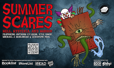 Summer Scares: Hell, Hysteria, and Horror!