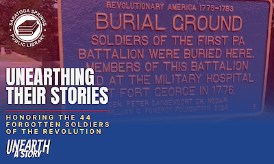 Unearthing Their Stories: Honoring the 44 Forgotten Soldiers of the Revolution