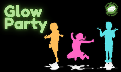 Glow Party at Saratoga Springs Public Library