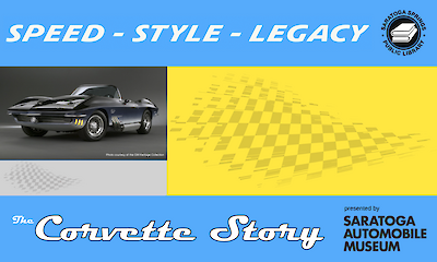 Speed - Style - Legacy: The Corvette Story Presented by Saratoga Automobile Museum